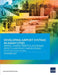 Developing Airport Systems in Asian Cities: Spatial Characteristics, Economic Effects, and Policy Implications by Kato, Hironori