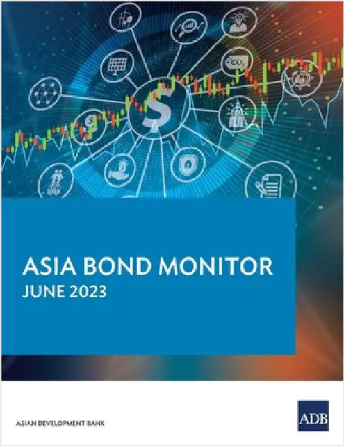 Asia Bond Monitor - June 2023 by Asian Development Bank
