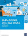 Managing Digital Risks: A Primer by Asian Development Bank