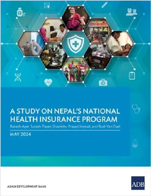 A Study on Nepal's National Health Insurance Program by Rakesh Ayer