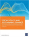 Fiscal Policy and Sustainable Finance: Enhancing the Role of the Financial Sector in Achieving the Sustainable Development Goals by Asian Development Bank
