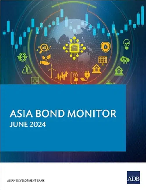 Asia Bond Monitor - June 2024 by Asian Development Bank