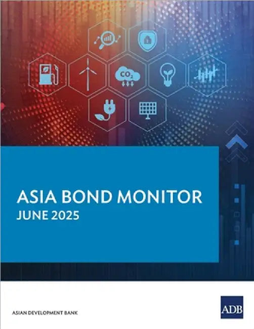 Asia Bond Monitor - June 2025 by Asian Development Bank