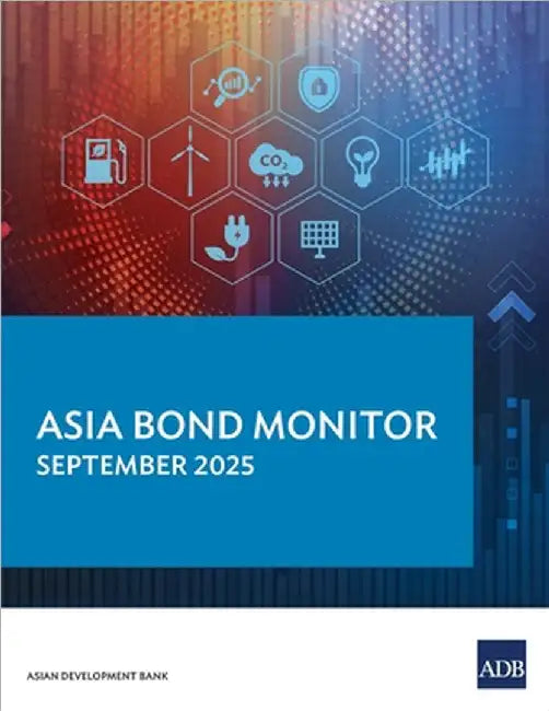 Asia Bond Monitor - September 2025 by Asian Development Bank