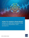 How to Assess Crisis Risks: Developing a New Early Warning System at the Asian Development Bank by Asian Development Bank