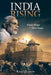 India Rising Fresh Hope New Fears by Ravi Velloor