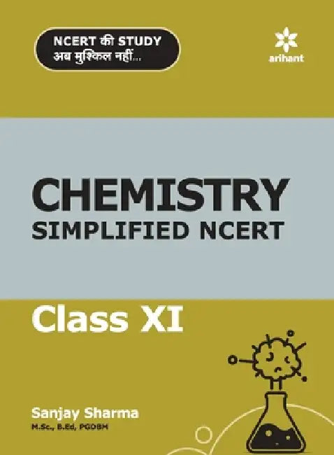 NCERT Simplified Chemistry 11th by Sanjay Sharma