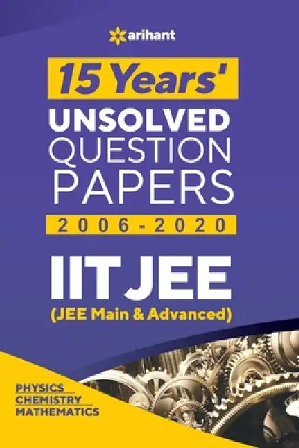 15 Years IIT JEE Unsolved by Experts Arihant