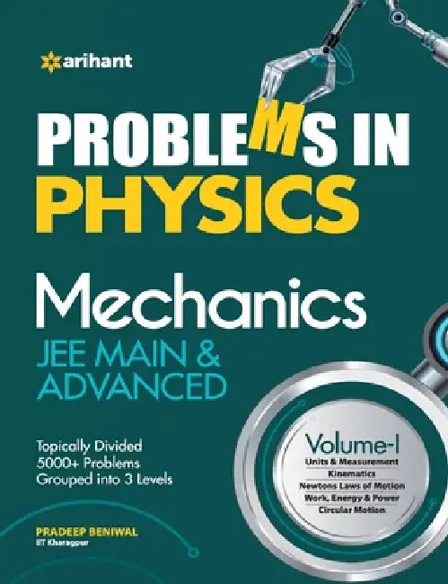 Problems In Physics Mechanics JEE Main and Advanced by Pradeep Beniwal