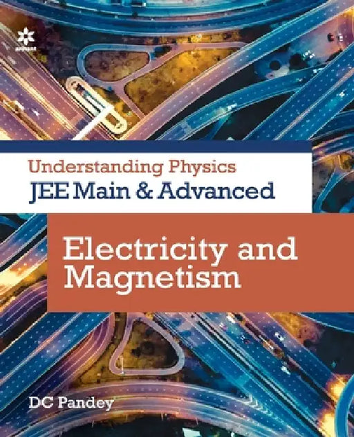 Electricity & Magnetism by DC Pandey