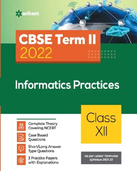 CBSE Term II Informatics Practices 12th by Debapriya Chakraborty