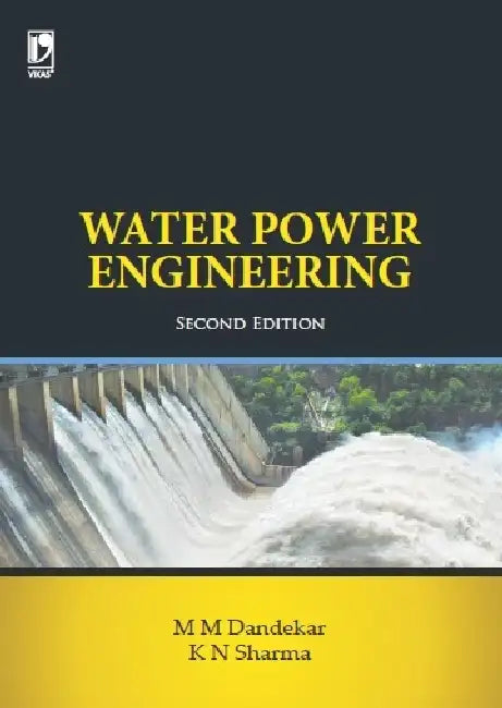 Water Power Engineering  by Shobhana M Dandekar
