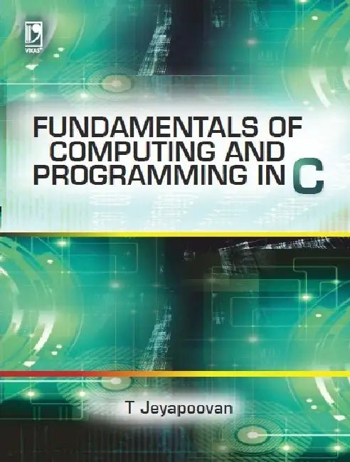 Fundamentals Of Computing And Programmin by T Jeyapoovan Nadar