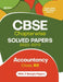 CBSE Chapterwise Solved Papers 2022-2010 ACCOUNTANCY Class 12th by Richa Makkar, Parul Jain