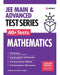 JEE Mains & Advanced Test Series 40+ Tests Mathematics by Rizwan Ahmed Ansari