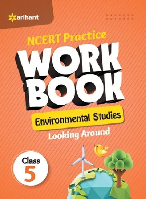 NCERT Practice Workbook Environmental Studies Looking Around Class 5th by Manisha Malhotra