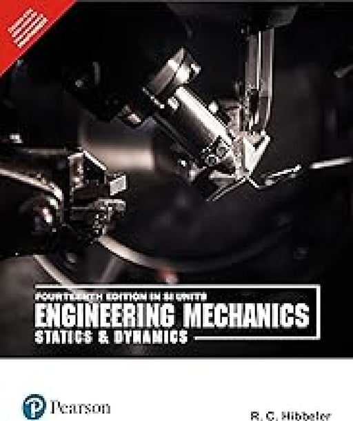 Engineering Mechanics  by R C Hibbeler
