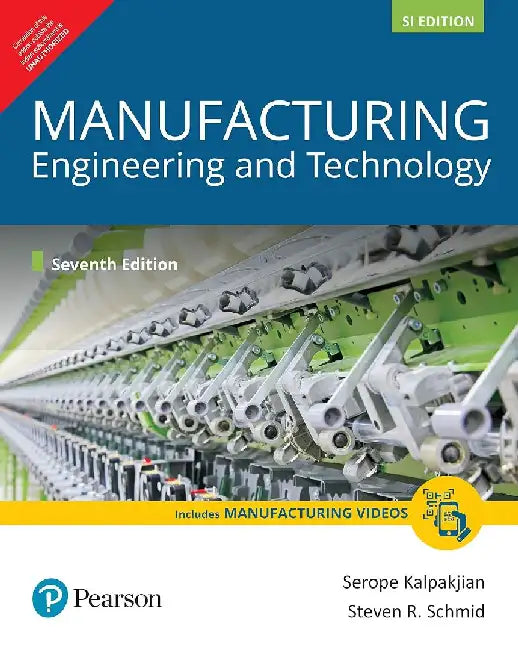 Manufacturing Engineering and Technology by Serope Kalpakjian
