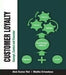 Customer Loyalty Concepts Context and Character by Rai A.K.