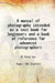 A Manual of Photography Intended As A Text Book For Beginners and A Book of Reference For Advanced Photographers 1868  by M. Carey Lea