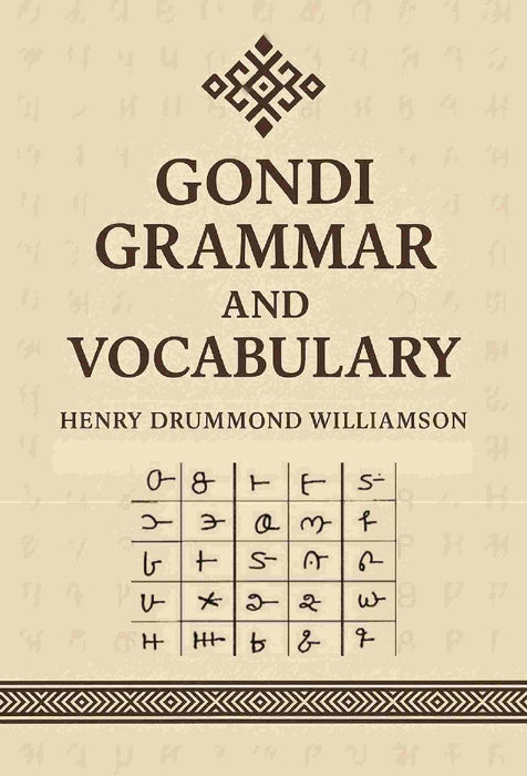 Gondi Grammar and Vocabulary by Henry Drummond Williamson