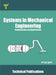 Systems in Mechanical Engineering by Anup Goel
