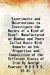 Experiments and Observations To Investigate The Nature of A Kind of Steel Manufactured At Bombay and There Called Wootz With Remarks on The Properties and Composition of The Different States of Iron By George Pearson M D F R S. by George Pearson