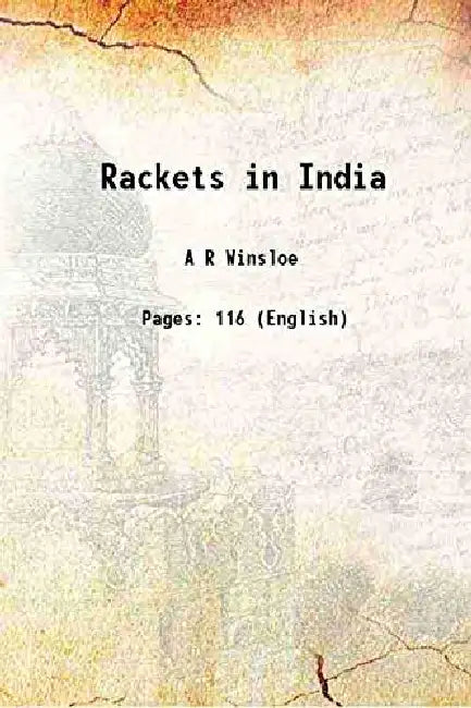 Rackets In India by A. R. Winsloe