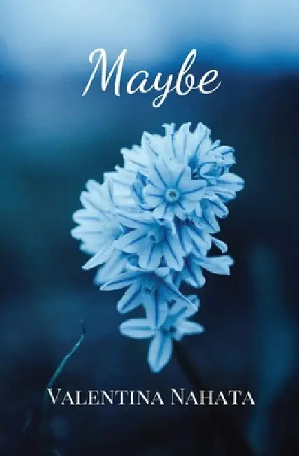 Maybe by Valentina Nahata