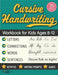 Cursive Handwriting Workbook for Kids Ages 8-12: Step-by-Step Practice Book With Exercises for Elementary Students by Aijaz Amirani, Twinkle Toes