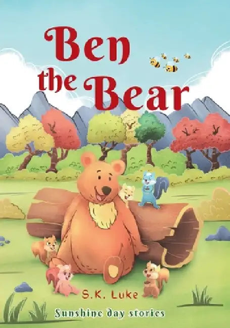 Ben the Bear: A Day Out by S. K. Luke
