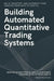 Building Automated Quantitative Trading Systems by Deepanshu Suman