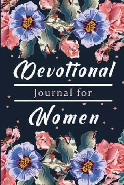 Devotional Book for Women: A Gratitude Book, Celebrate God's Gifts with Gratitude, Prayer and Reflection by Amelia Sealey