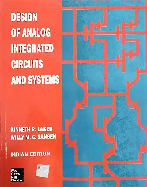 Design of Analog Integrated Circuits & Systems by Laker