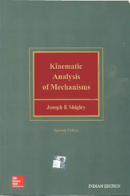 Kinematic Analysis of Mechanisms, 2e by Shigley