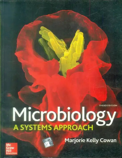 Microbiology: A Systems Approach, 3e by Cowan