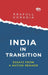 India in Transition: Essays from a Nation Remade by Prafull Goradia