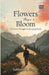 Flowers Begin to Bloom by Subhash C. Biswas