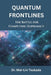 Quantum Frontlines: The Battle for Computing Supremacy by Mei-Lin Tsukada