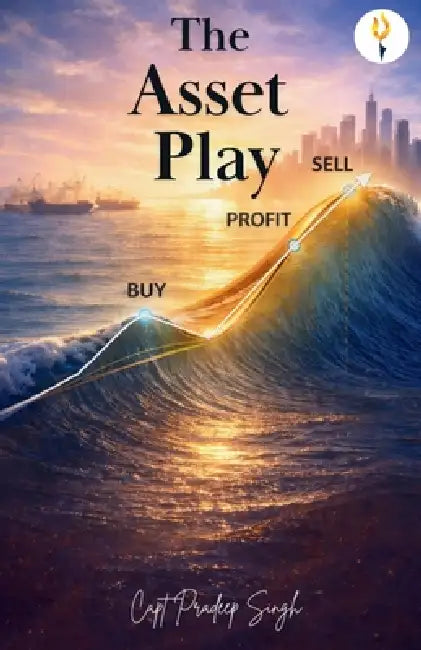 The Asset Play by Pradeep Singh