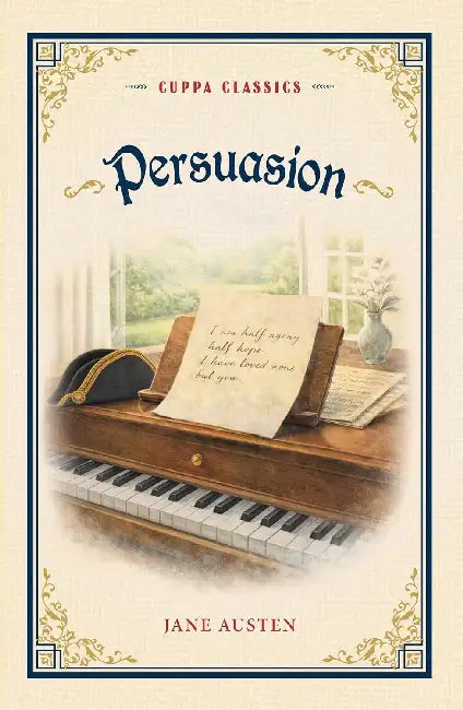 Persuasion (Cuppa Classics) by Jane Austen