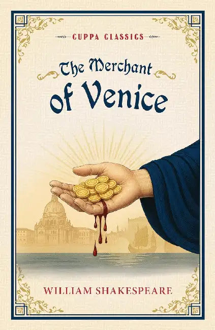 The Merchant Of Venice (Cuppa Classics) by William Shakespeare