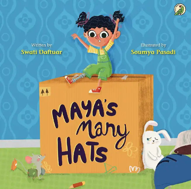 Maya's Many Hats by Swati Daftuar