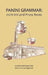 Panini Grammar: nichi mit and Proxy Roots by Ashwini Kumar Aggarwal, Sadhvi Hemswaroopa