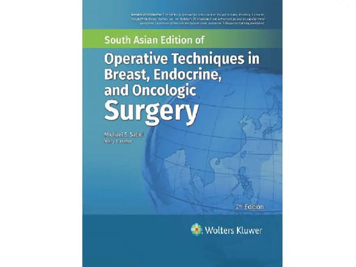 Operative Techniques In Breast Endocrine And Oncologic Surgery With Access Code, 2E by Sabel M.