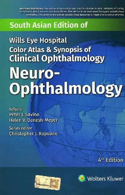 Wills Eye Hospital Color Atlas And Synopsis Of Clinical Ophthalmology Neuro Ophthalmology 4Ed by Savino P.J.