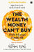 The Wealth Money Can't Buy: The 8 Hidden Habits to Live Your Richest Life (Gujarati) by Robin Sharma