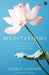Meditations: Creative Visualization and Meditation Exercises to Enrich Your Life by Shakti Gawain