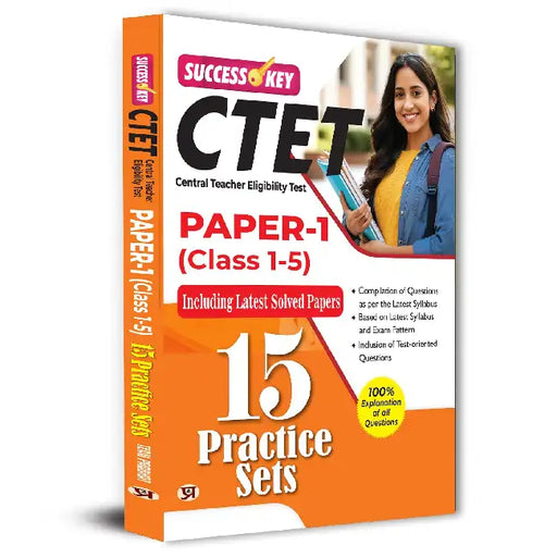 CTET Central Teacher Eligibility Test Paper-1 For Class 1 To 5 Primary Teacher 15 Practice Sets 2025 Exam in English With Latest Solved Paper and Explanation of All Question by Team Prabhat