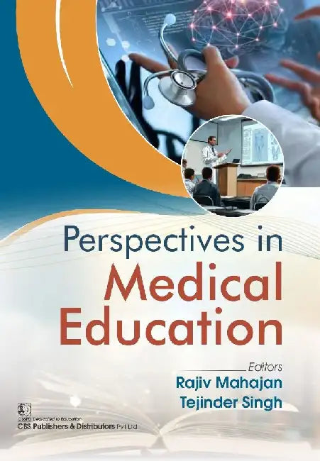 Perspectives In Medical Education by Rajiv Mahajan
